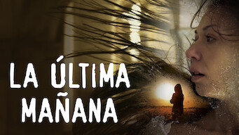 La última mañana (2016)